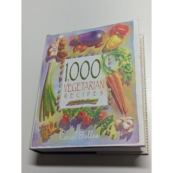 1,000 VEGETARIAN RECIPES by Carol Geddes - Julia Child Award Winner - Picture 1 of 4